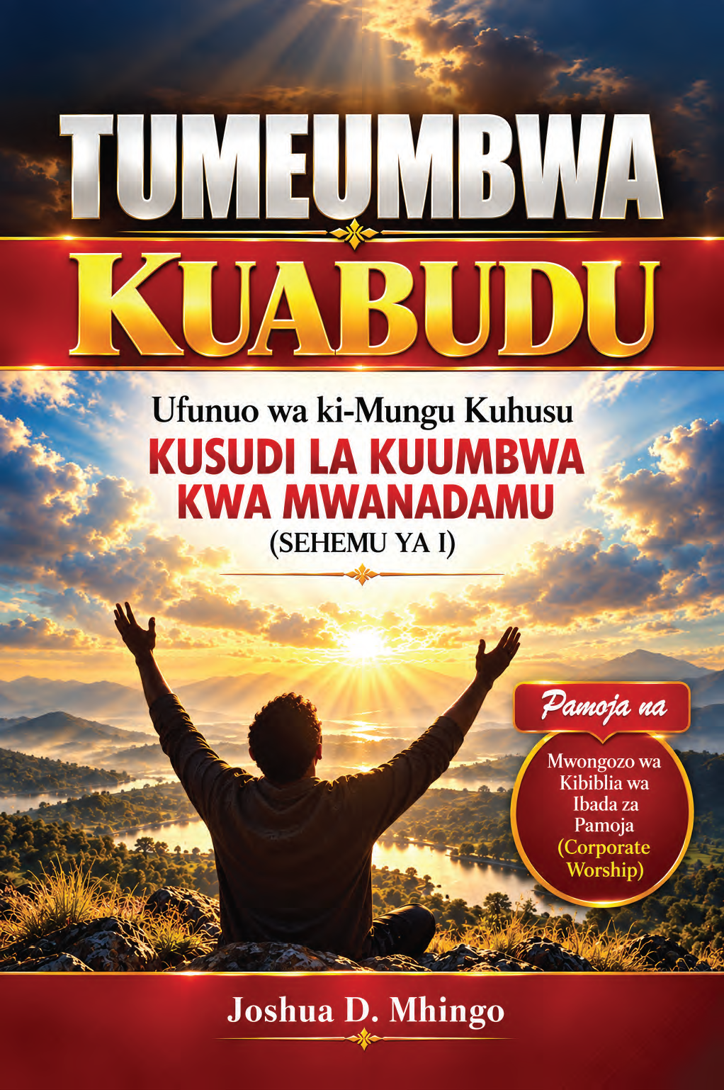TUMEUMBWA KUABUDU